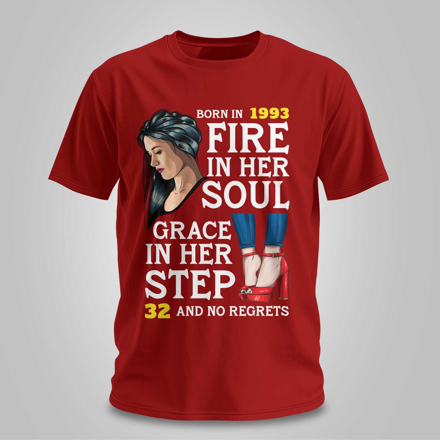 Born In 1993 - Fire In Her Soul - Unisex T-shirt