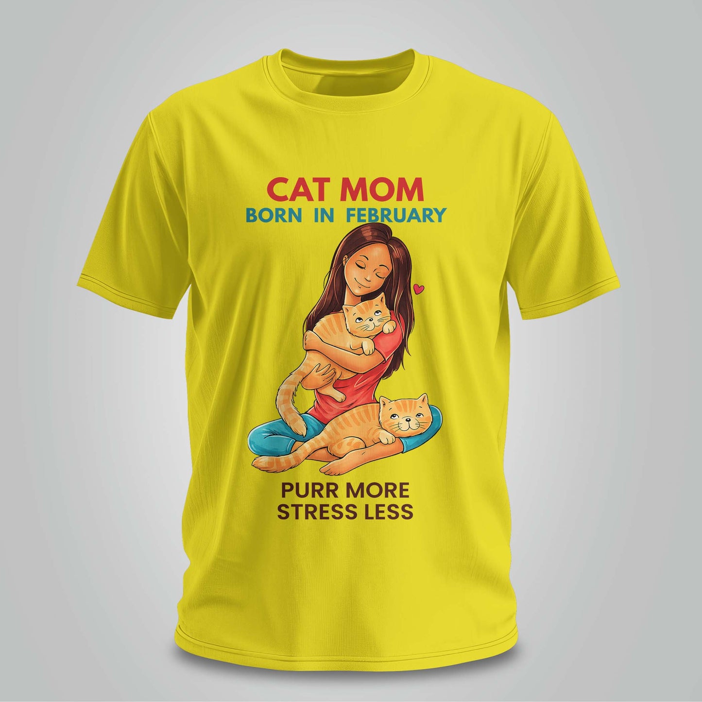 Cat Mom Born In February T-shirt