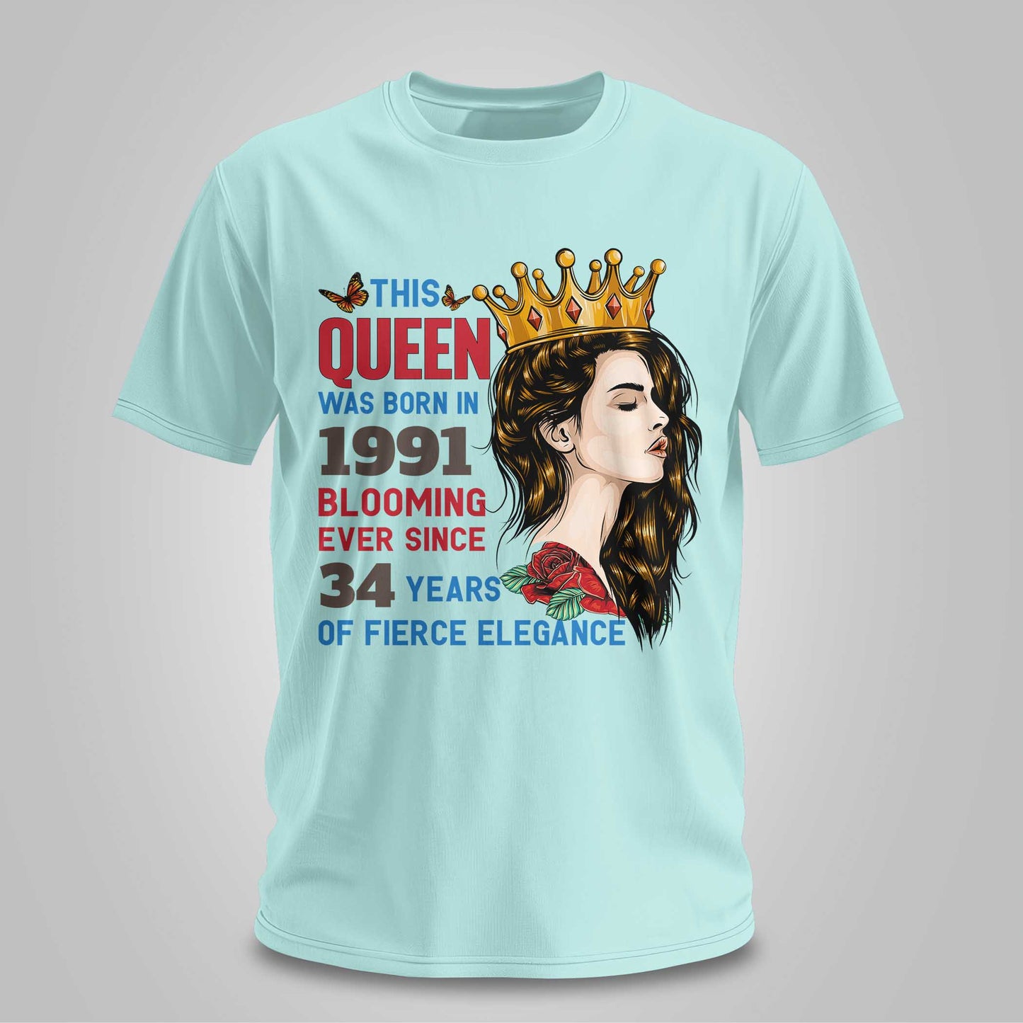 Queen Blooming Since 1991 - Unisex T-shirt