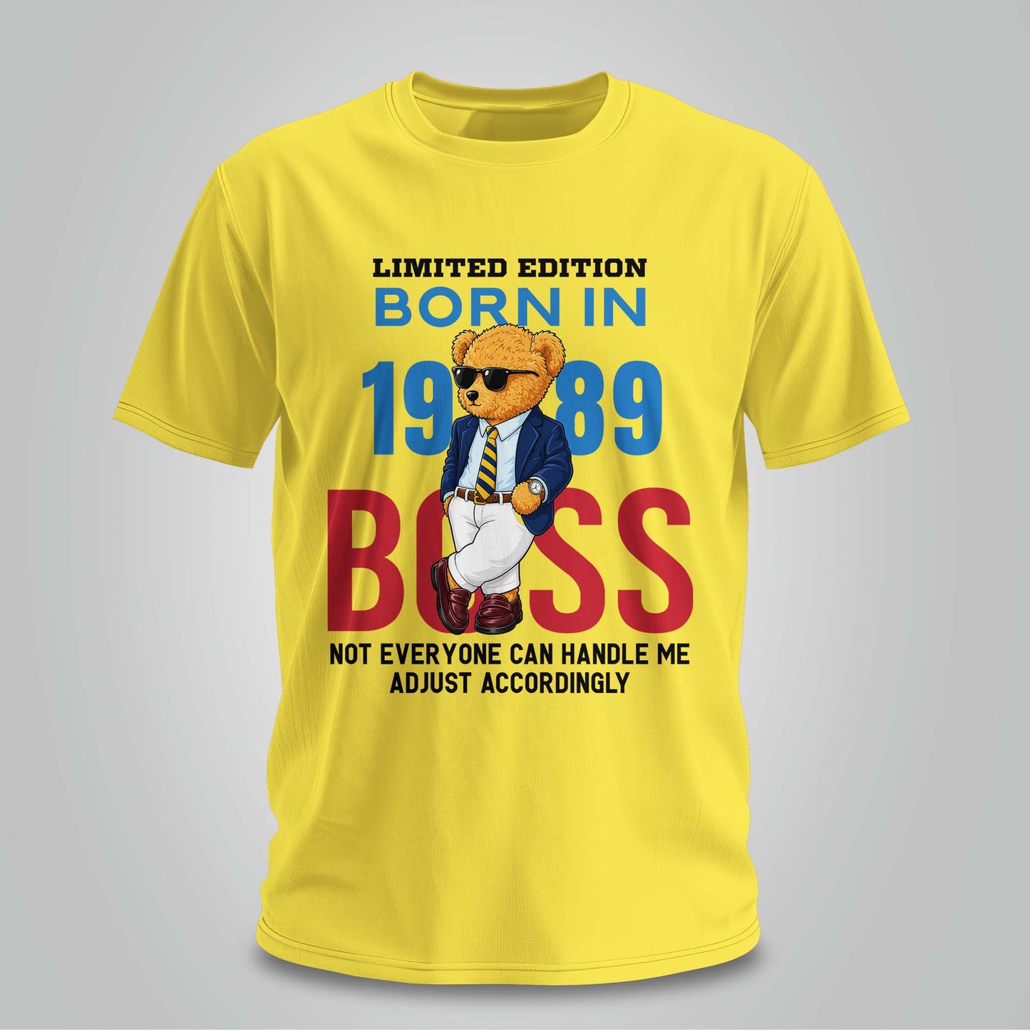 Born in 1989 Boss Mode - Unisex T-shirt