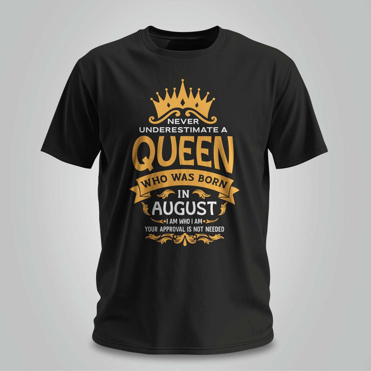 August Queen - Unisex T-shirt