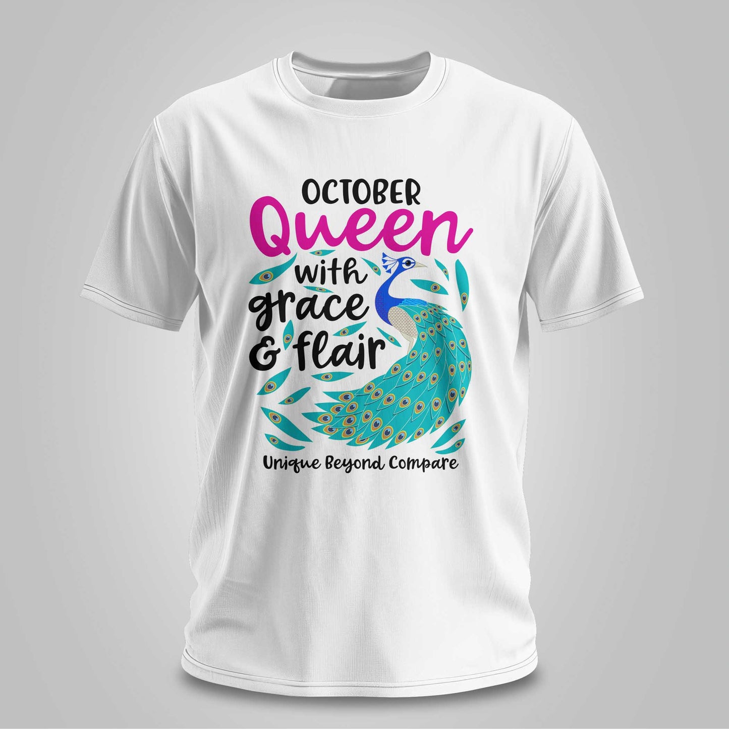 October Queen With Grace & Flair - Unisex T-shirt