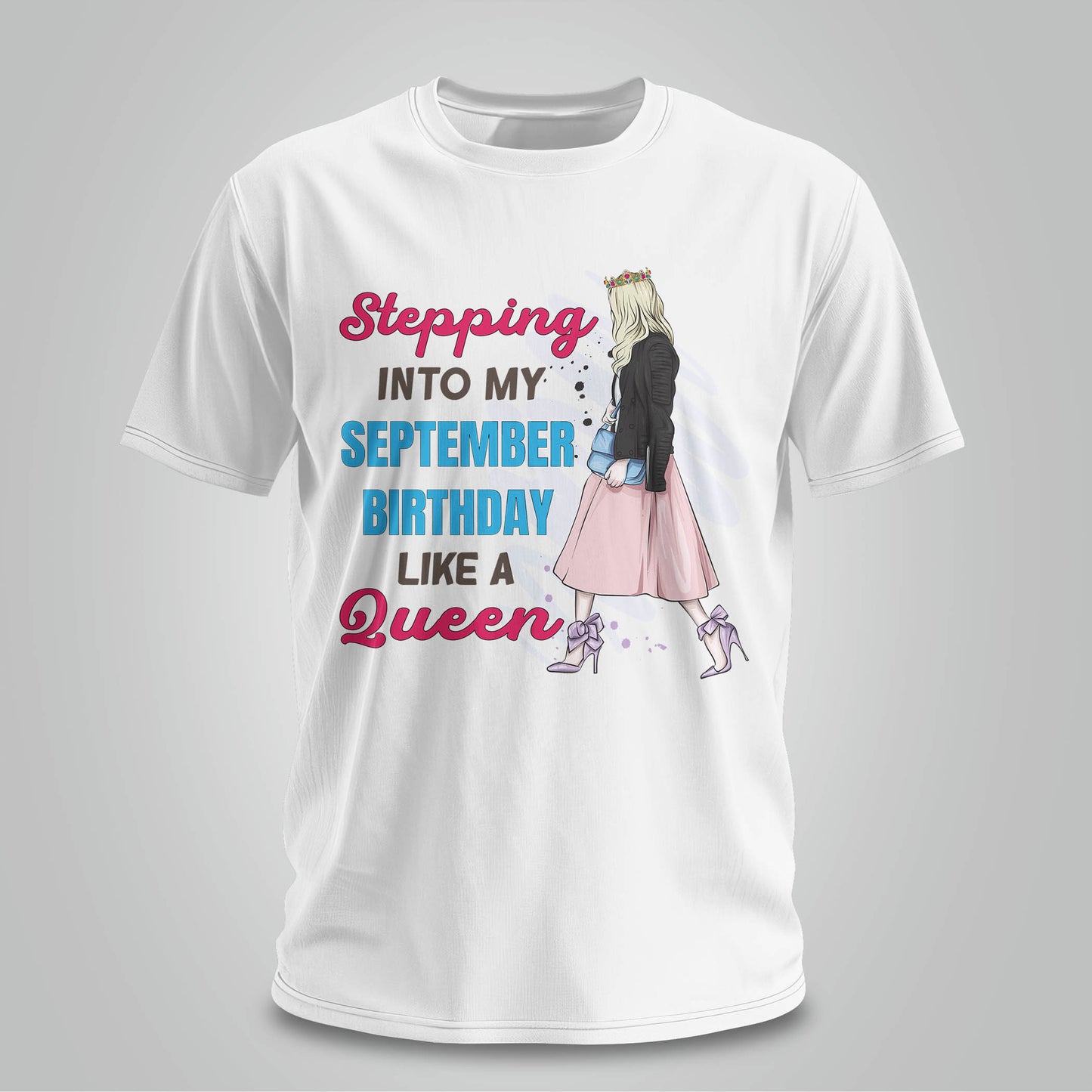Stepping Into My September Birthday - Unisex T-shirt
