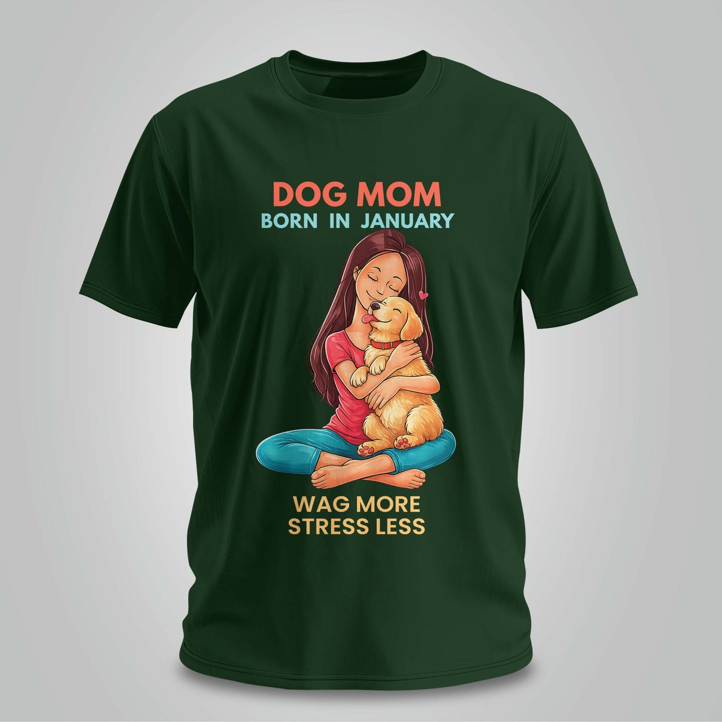 Dog Mom Born In January T-shirt