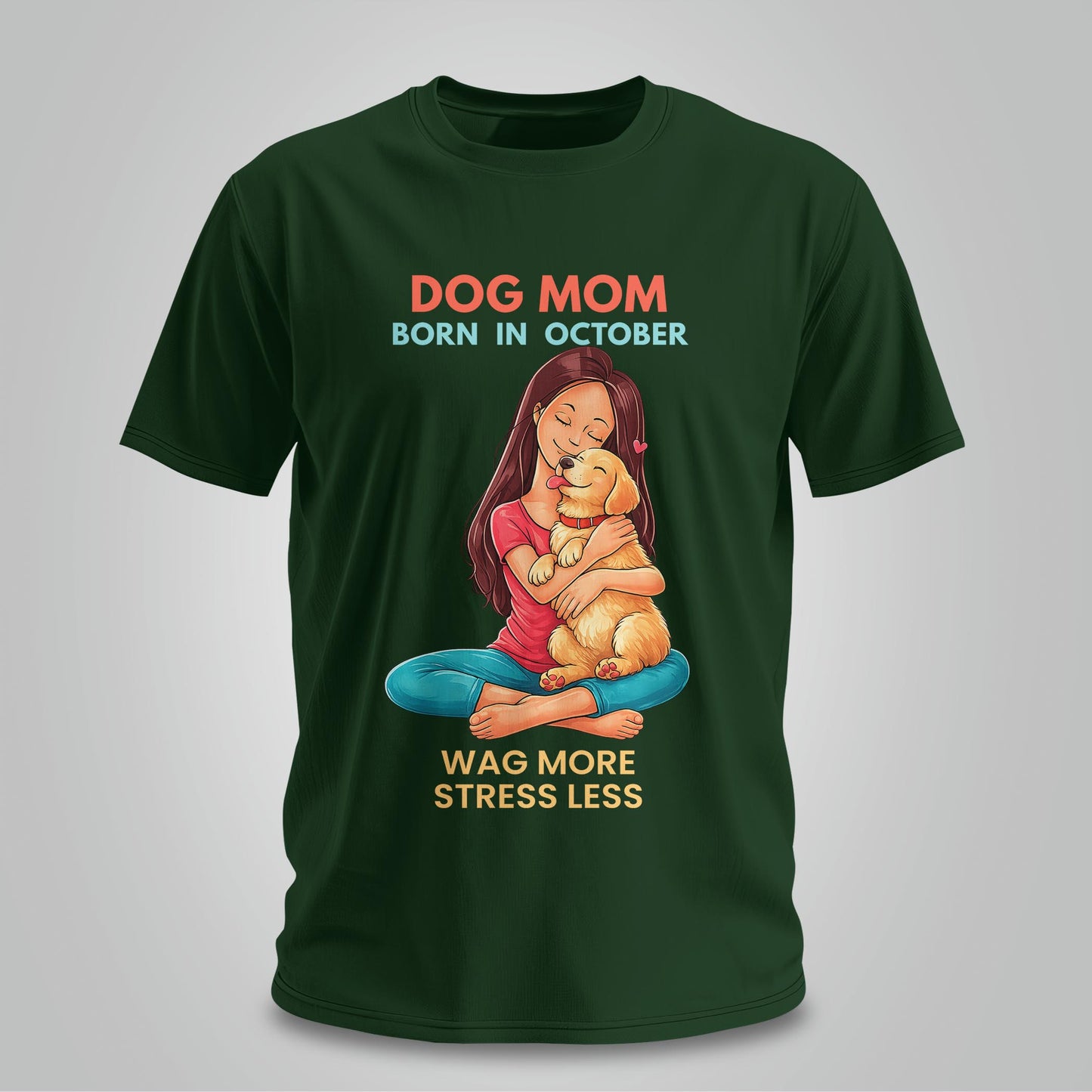 Dog Mom Born In October T-shirt