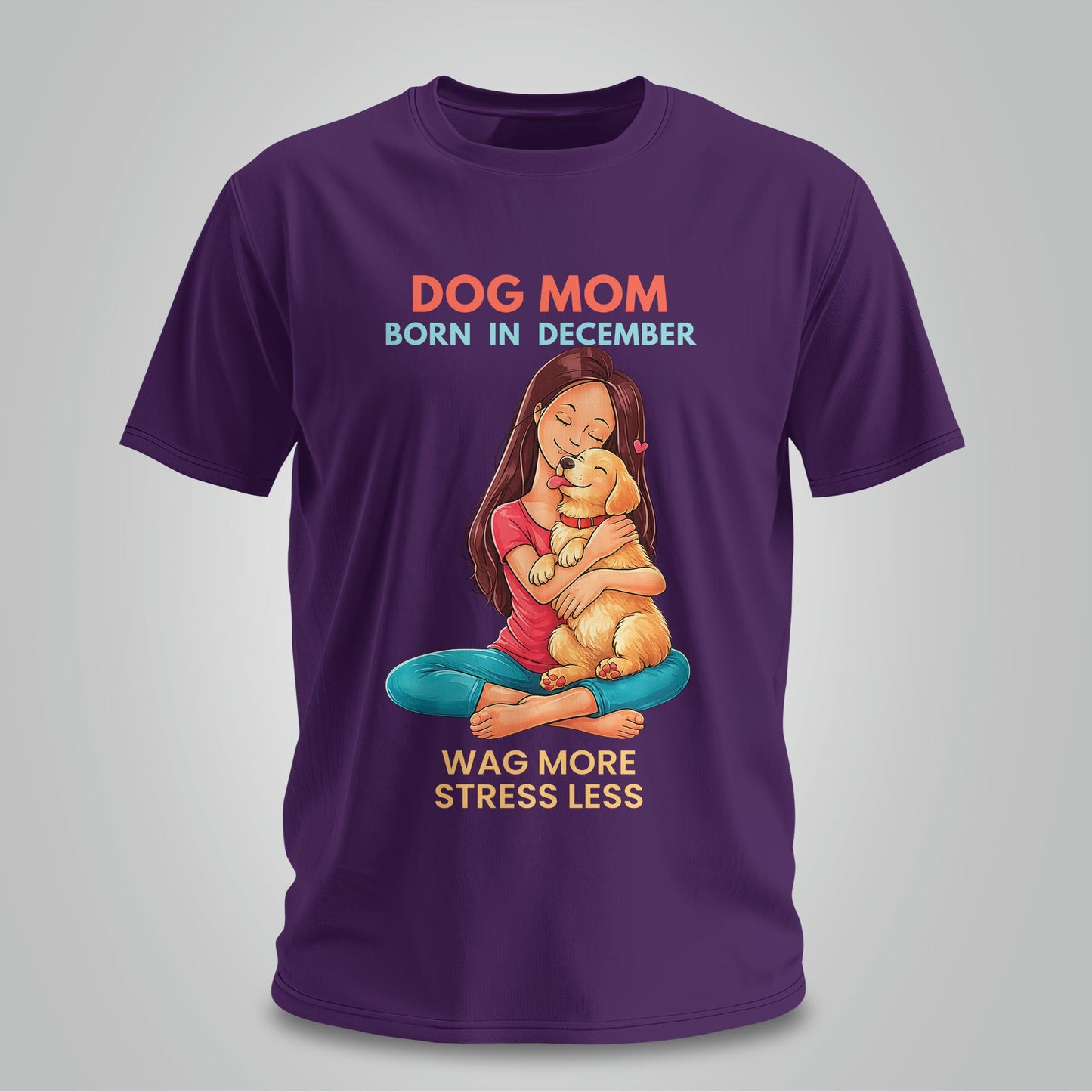 Dog Mom Born In December T-shirt