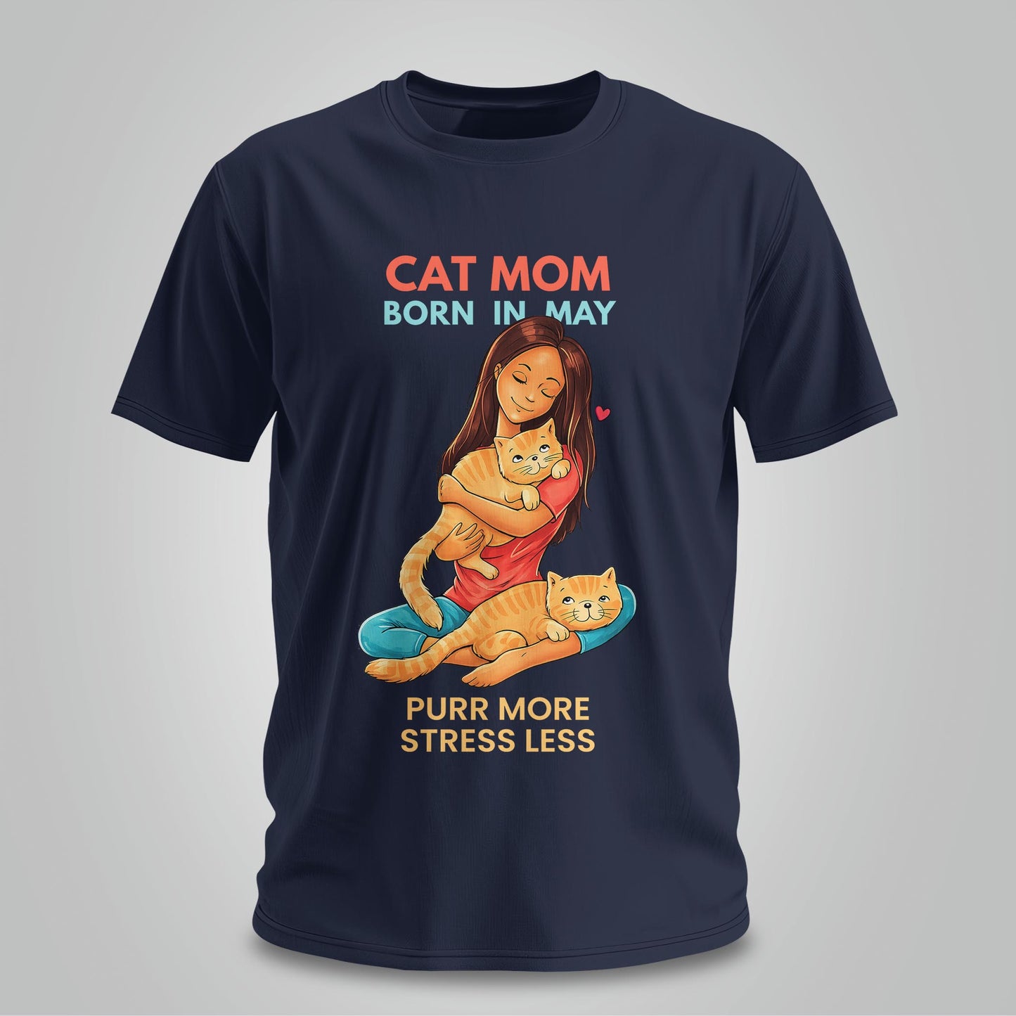 Cat Mom Born In May T-shirt