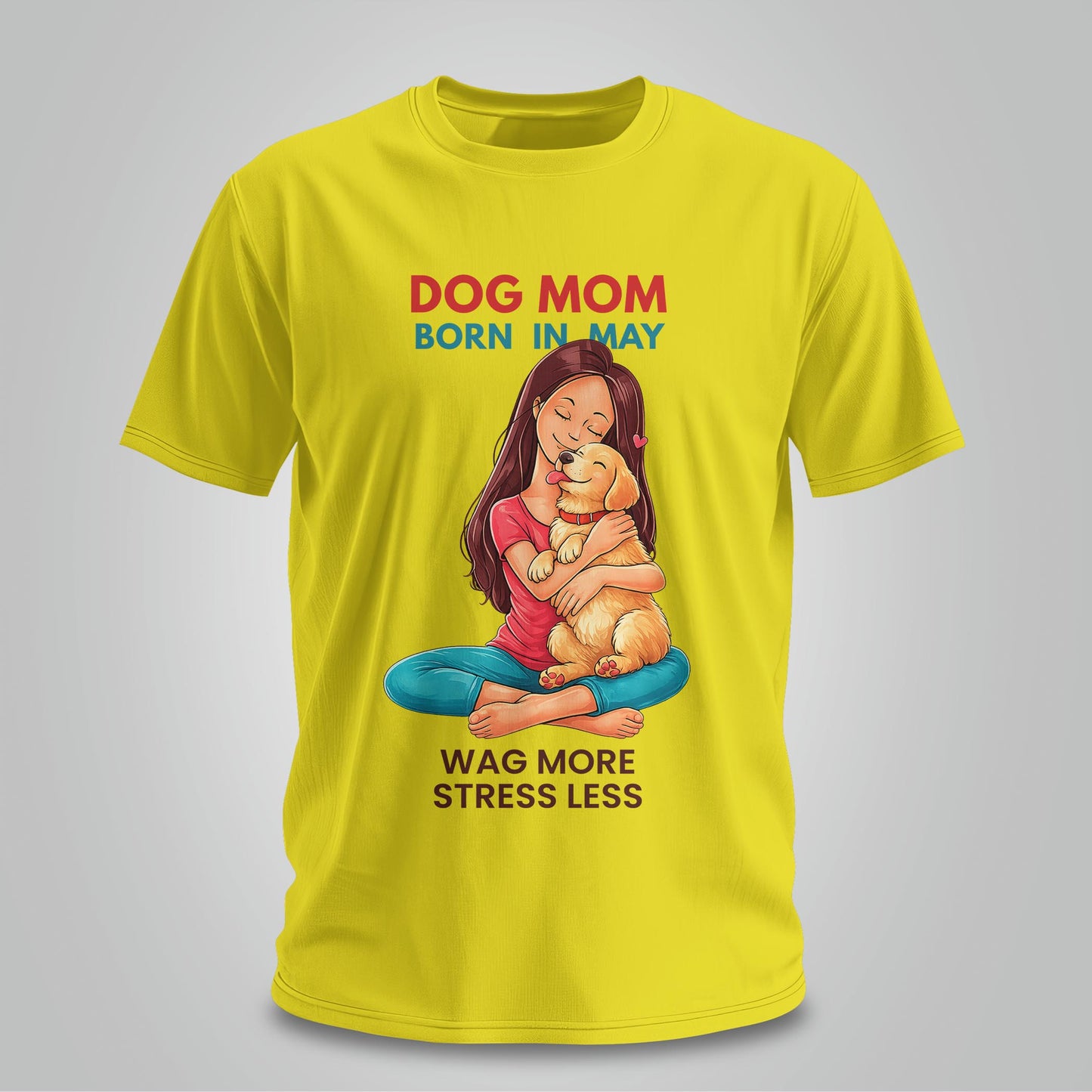 Dog Mom Born In May T-shirt
