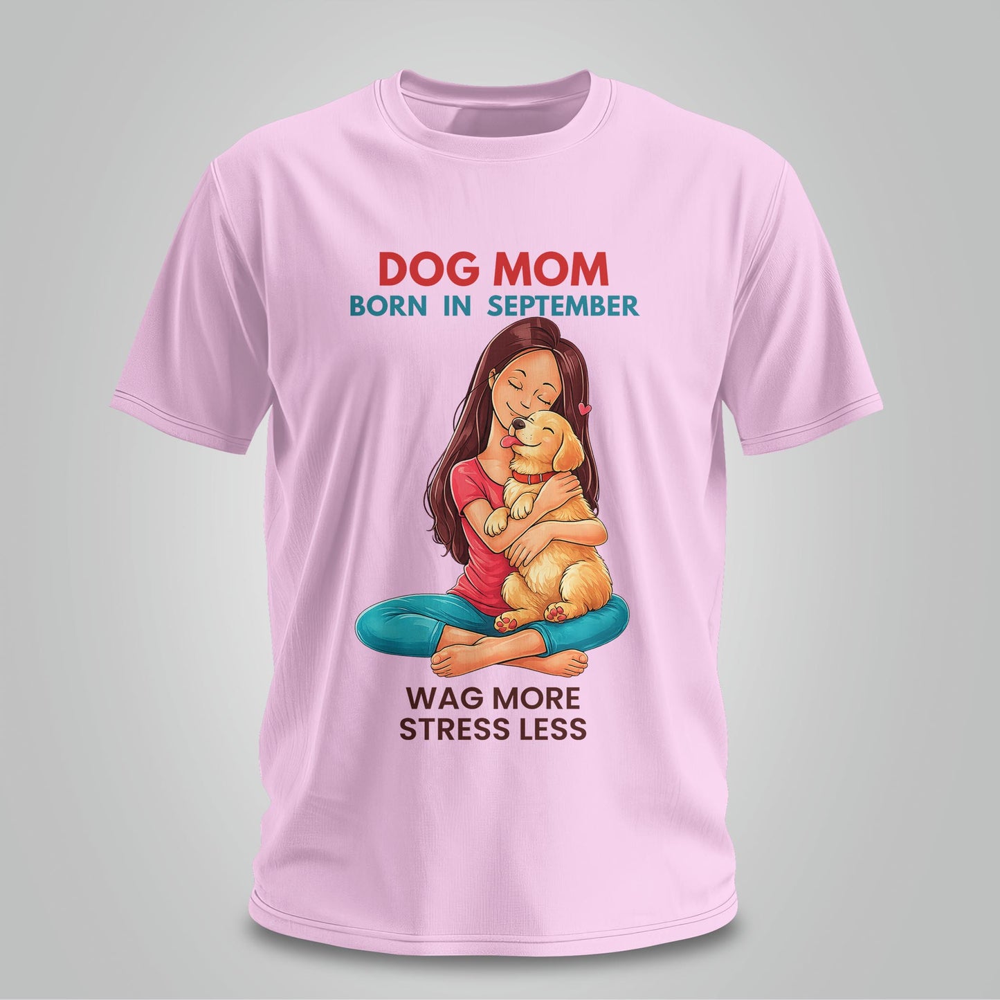 Dog Mom Born In September T-shirt