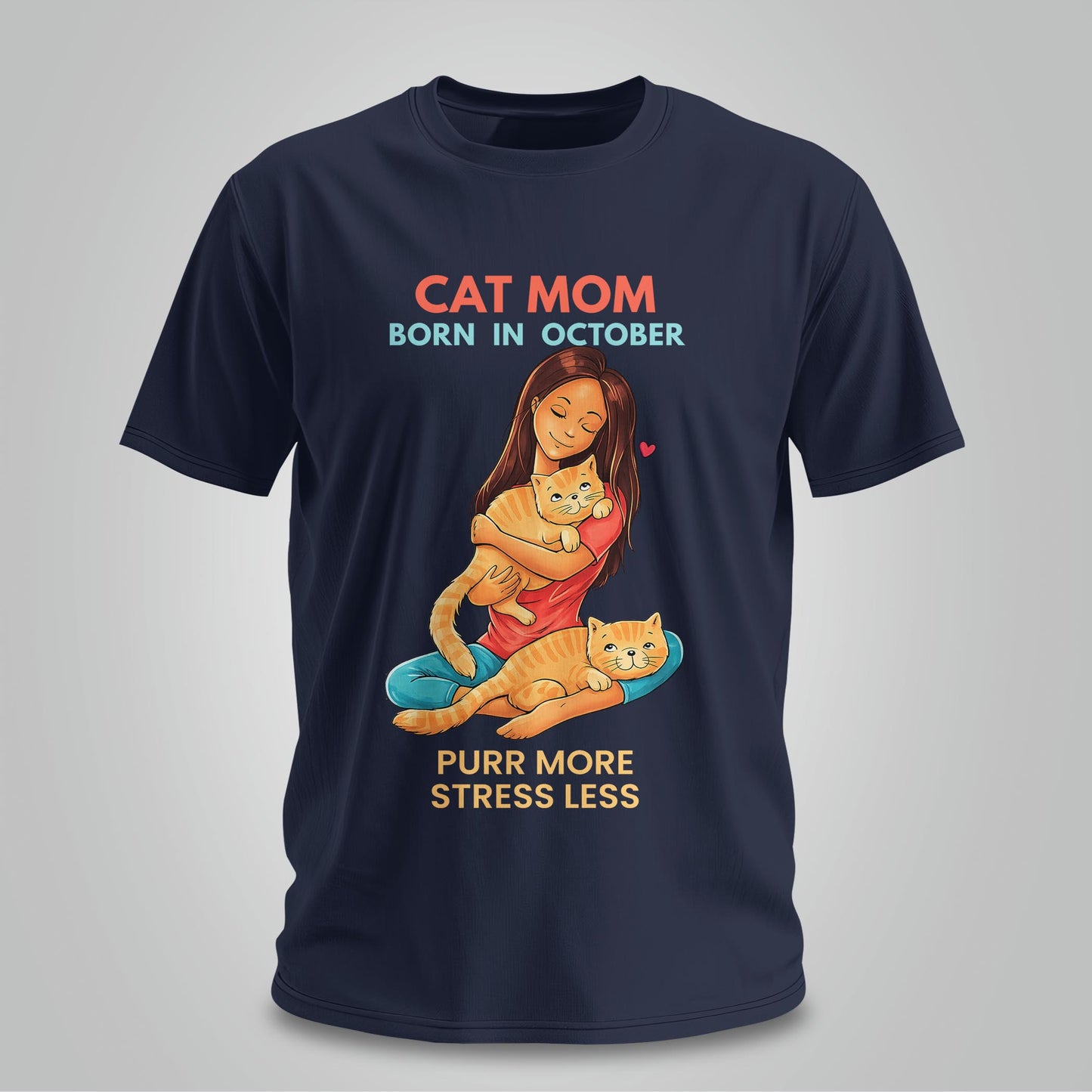 Cat Mom Born In October T-shirt
