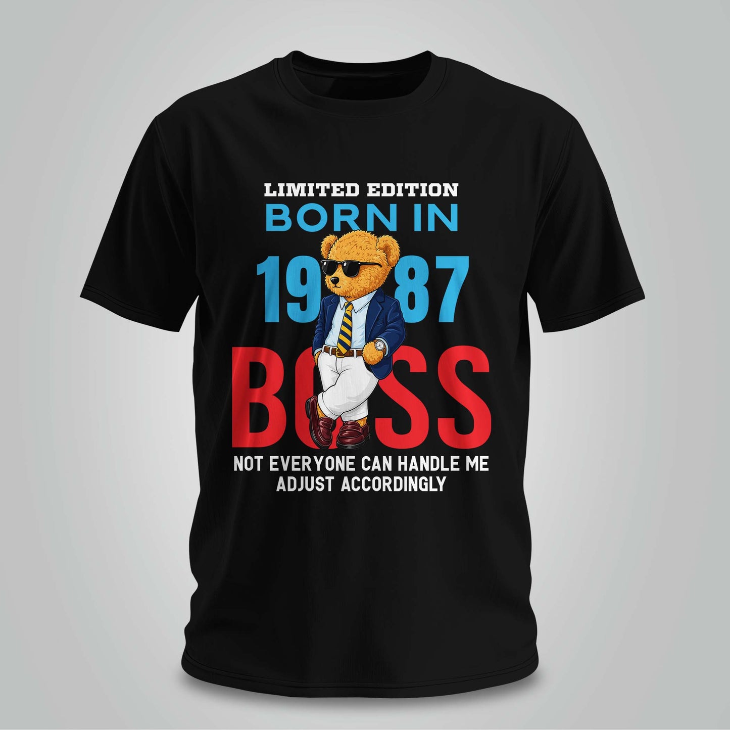 Born in 1987 Boss Mode - Unisex T-shirt