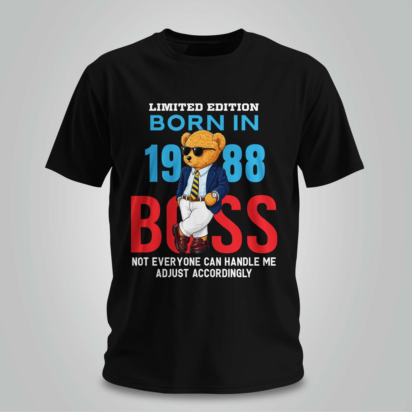 Born in 1988 Boss Mode - Unisex T-shirt