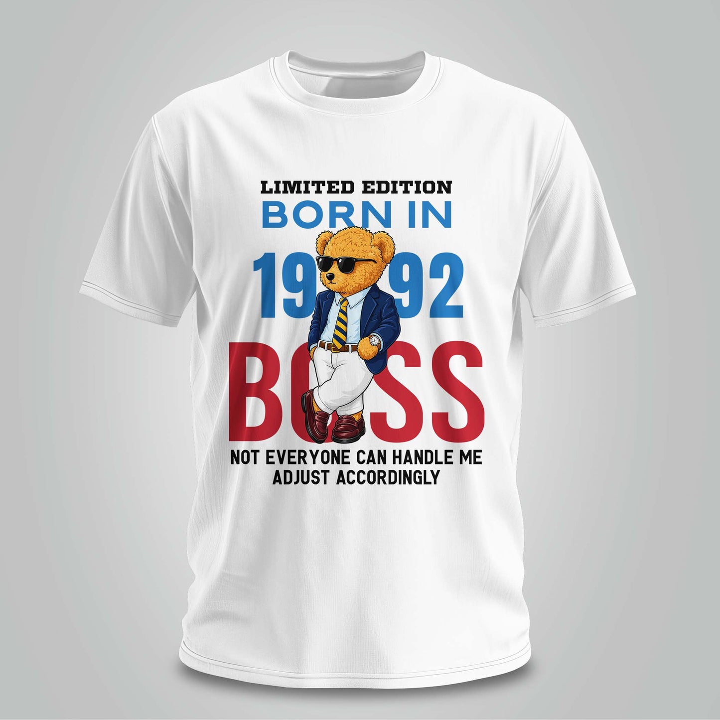 Born in 1992 Boss Mode - Unisex T-shirt
