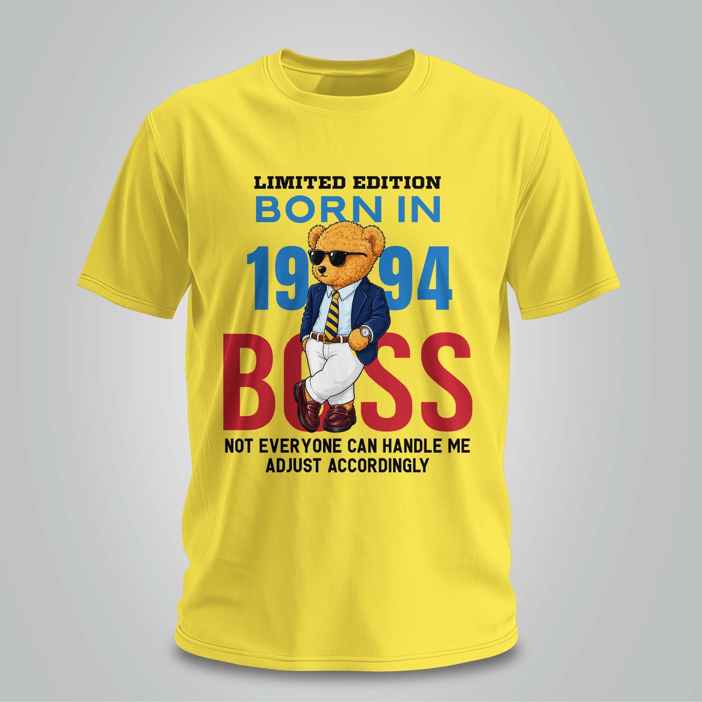Born in 1994 Boss Mode - Unisex T-shirt