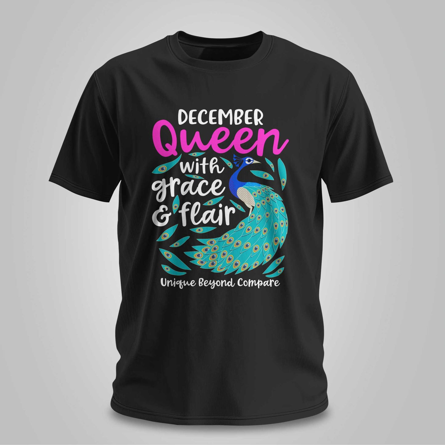December Queen With Grace & Flair - Unisex T-shirt