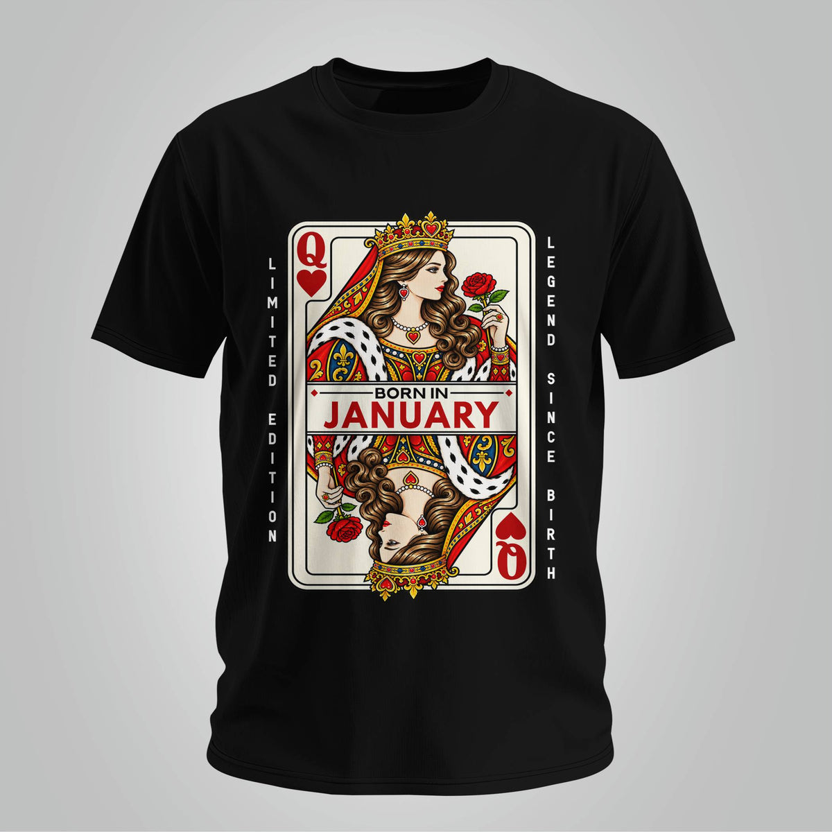January Queen Of Hearts T-shirt