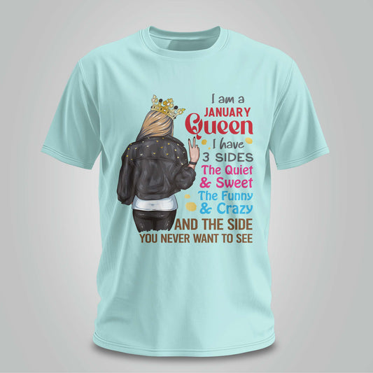 Three Sides Of A January Queen - Unisex T-shirt
