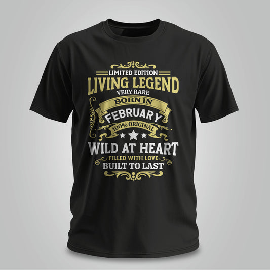 Living Legend Born In February - Unisex T-shirt