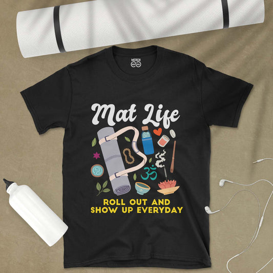 Mat Life - Unisex T-shirt