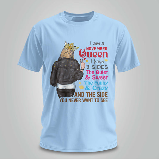 Three Sides Of November Queen - Unisex T-shirt