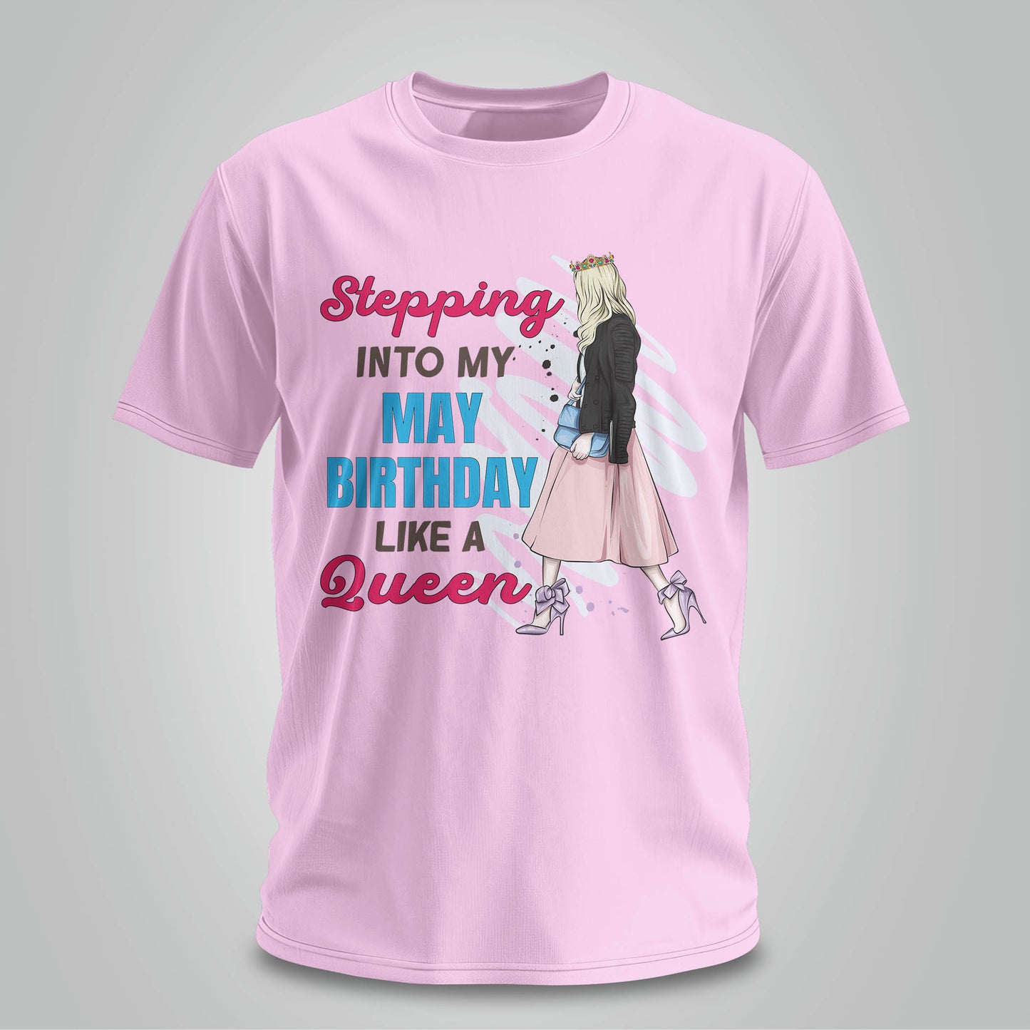 Stepping Into My May Birthday - Unisex T-shirt