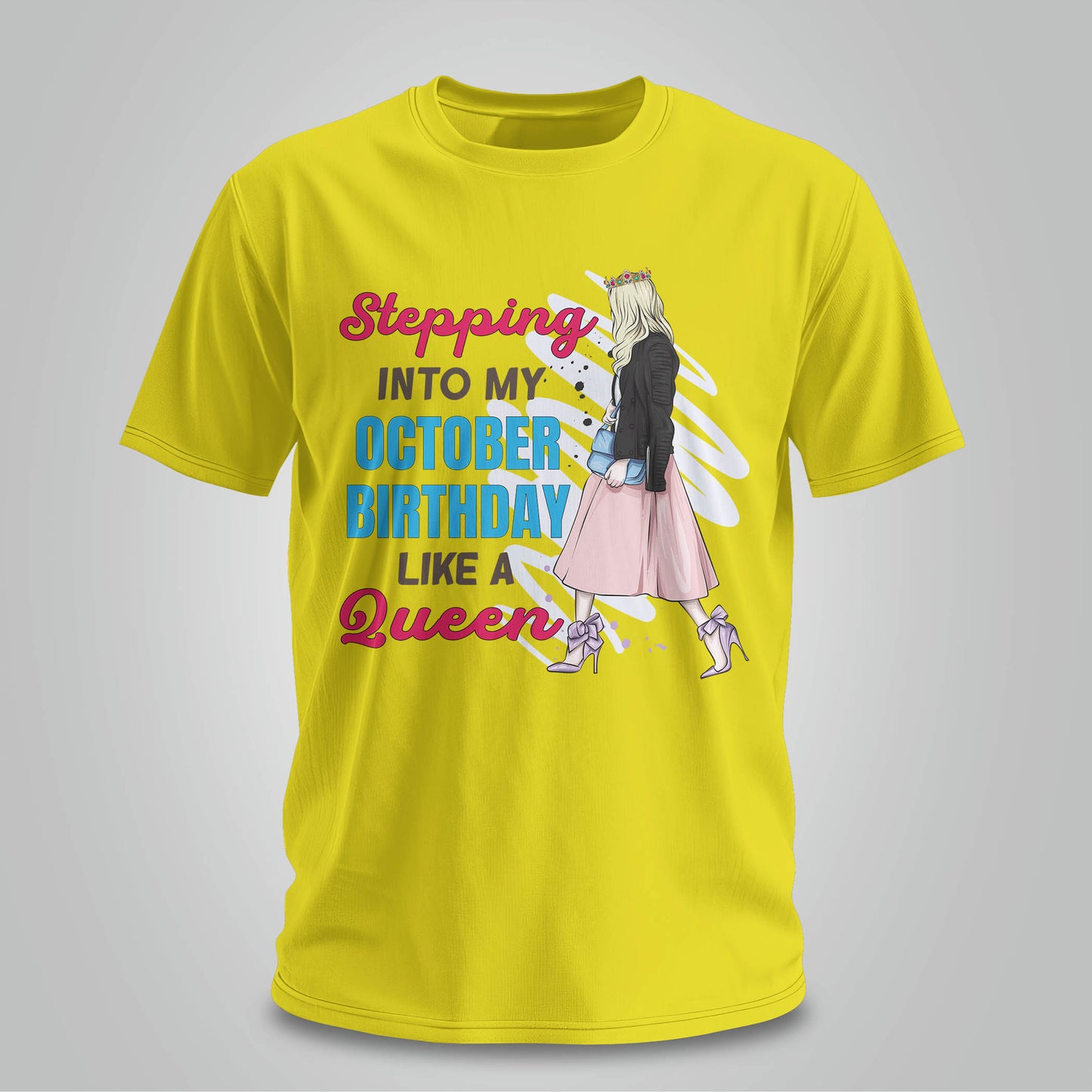 Stepping Into My October Birthday - Unisex T-shirt